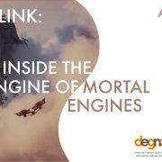 Screenlink: Inside the Engine of Mortal Engines