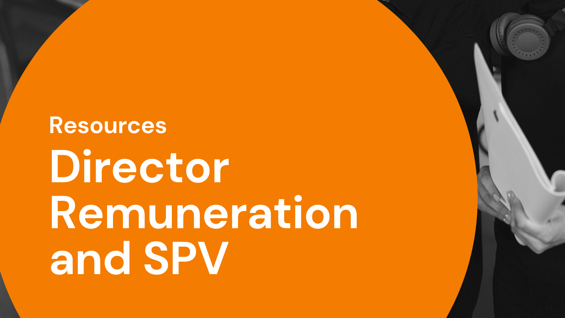 Director Remuneration and SPV
